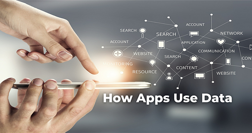 How Apps Use Data